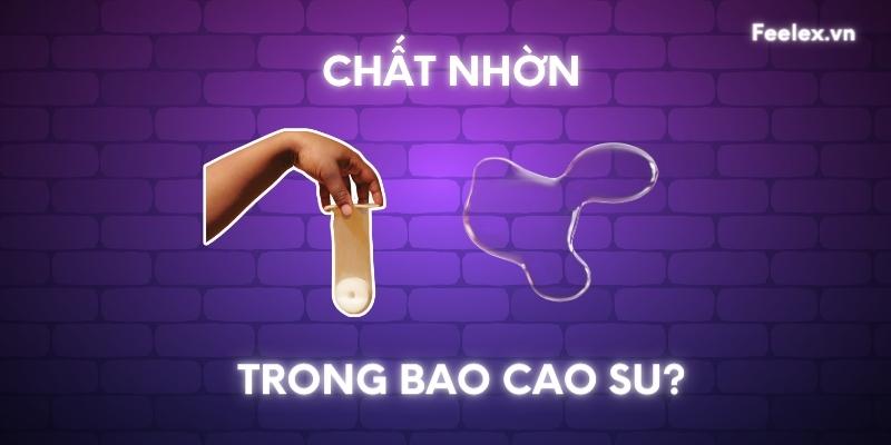 Chất nhờn trong bao cao su